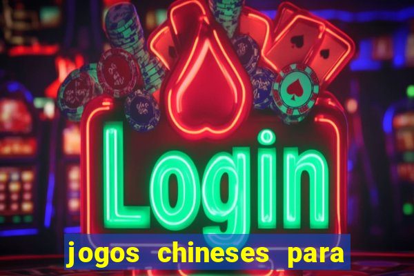 jogos chineses para ganhar dinheiro